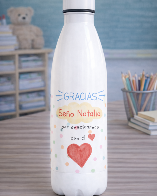 Botella Térmica enseñarnos con el corazón
